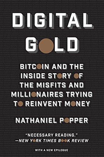 Digital Gold: by Nathaniel Popper