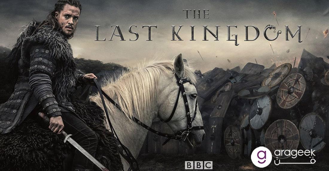 مسلسل The Last Kingdom