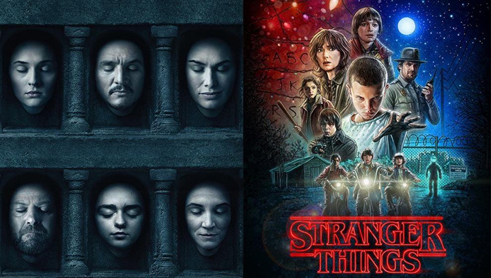 Game Of Thrones & Stranger Things