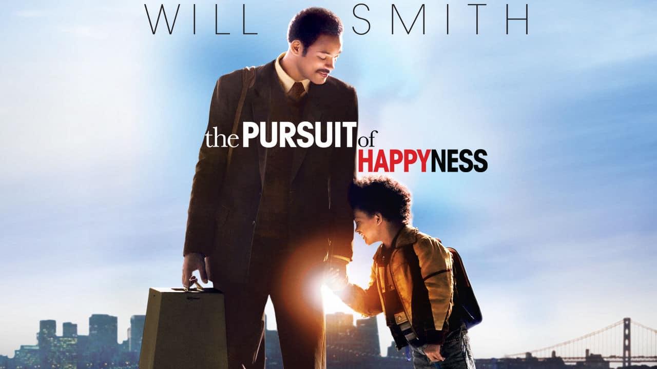 The Pursuit of happyness