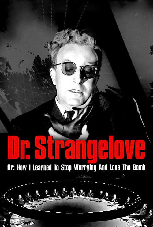 Dr. Strangelove - افلام عالمية بالابيض والاسود