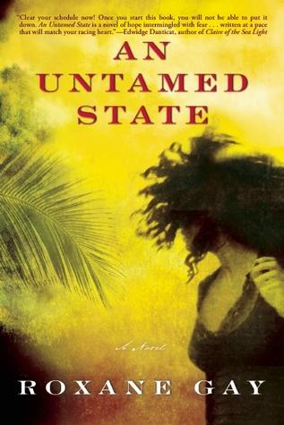 رواية An untamed state - روايات تناقش الاعتداء الجنسي