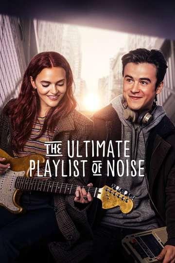 فيلم The Ultimate Playlist of Noise 