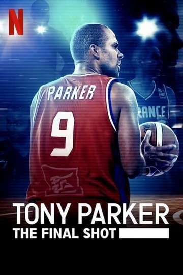 أفضل الأفلام الوثائقية 2021.. أفلام تروي قصص حقيقية ملهمة Tony Parker: The Final Shot