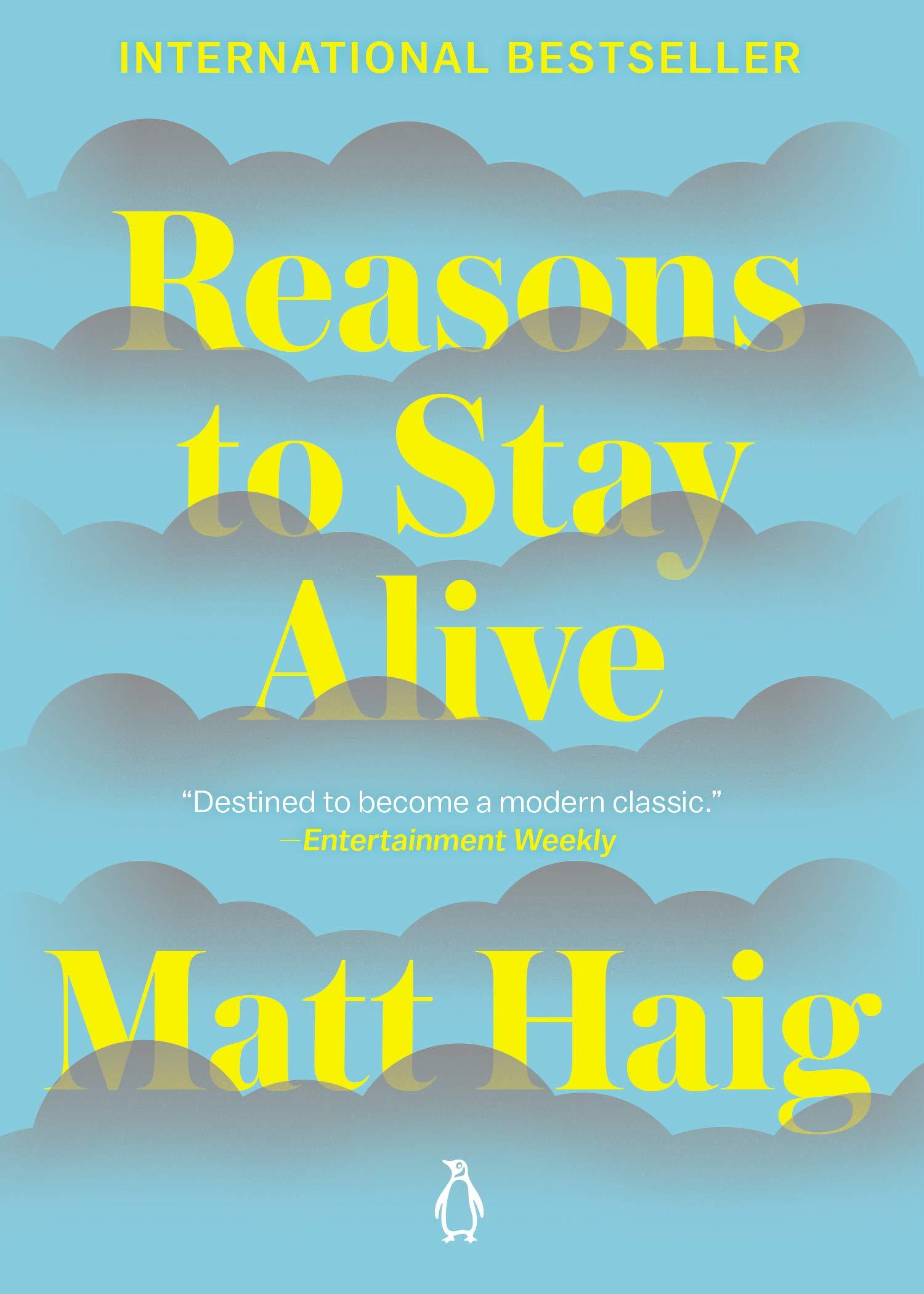 Reasons to Stay Alive - أهم كتب الصحة الجسدية والنفسية لتصبح أكثر صحة وسعادة وأقل توترًا